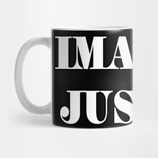 IMAGINE JUSTICE - White - Front Mug